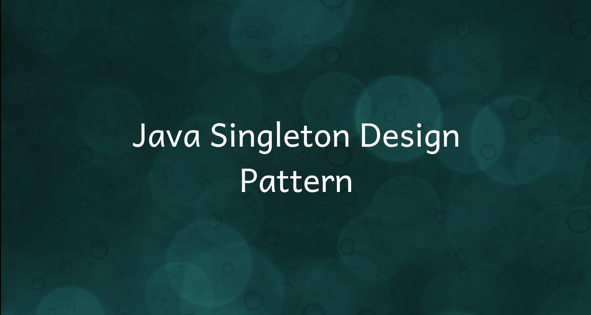 Java Singleton Design Pattern Example CalliCoder