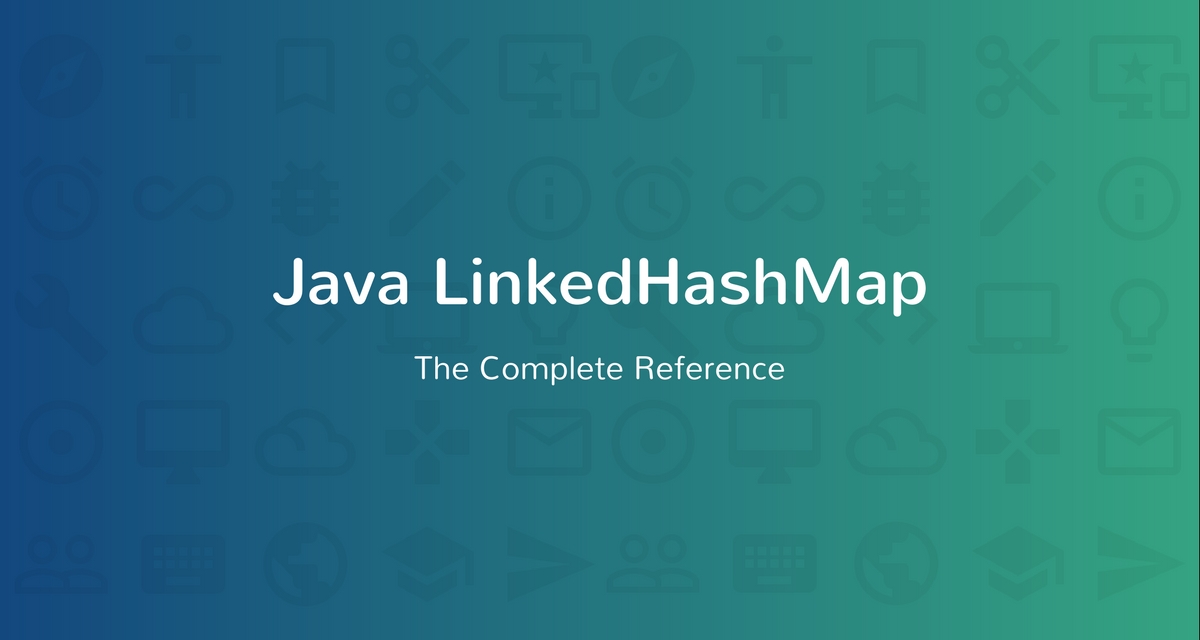 Java LinkedHashMap Tutorial with Examples CalliCoder