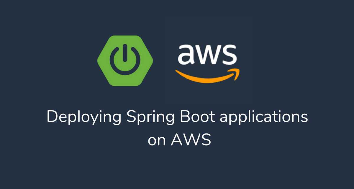 Deploying / Hosting Spring Boot applications on AWS using Elastic