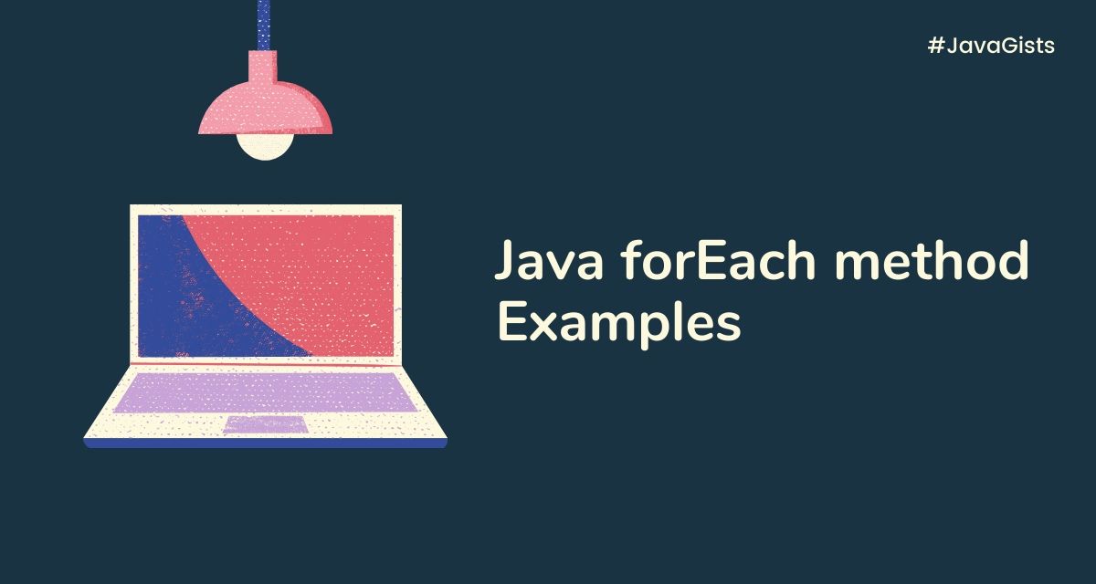 Java forEach method examples CalliCoder