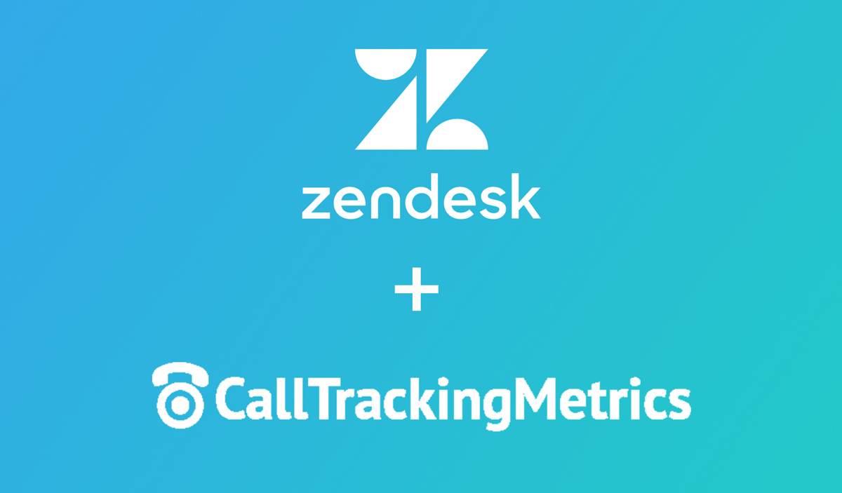 Announcing Our Integration with Zendesk CallTrackingMetrics Blog