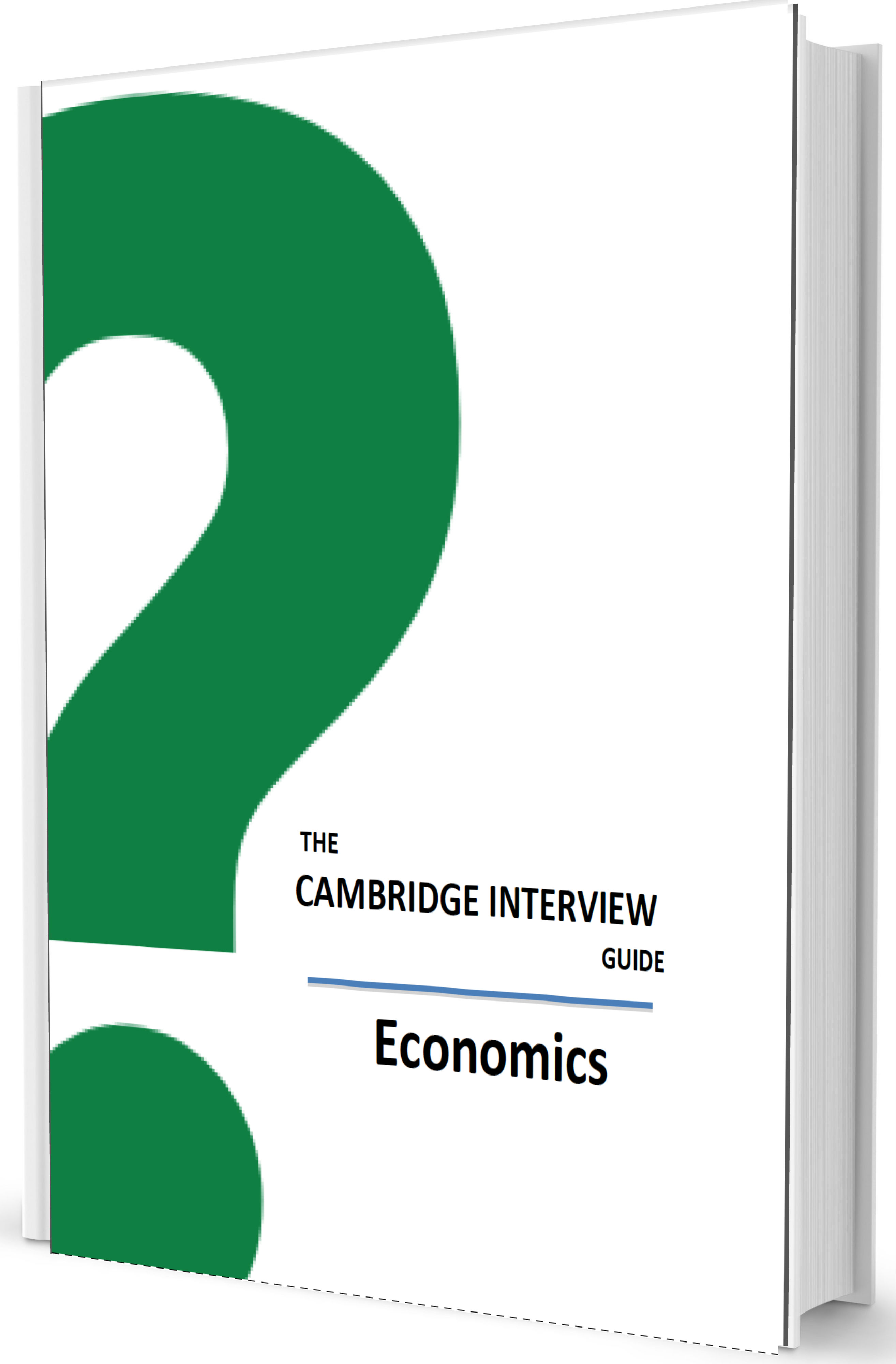 3dciqeconomics Cambridge Interview Questions
