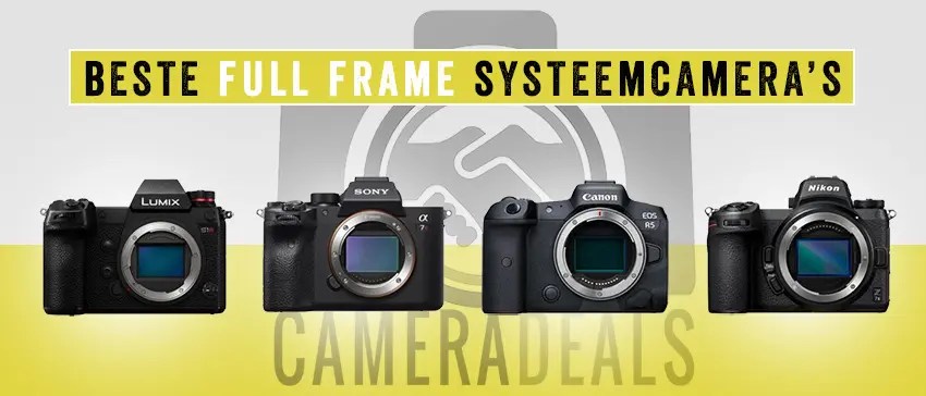 Beste Full Frame Systeemcamera In 2022 + Prijzen Vinden | Cameradeals