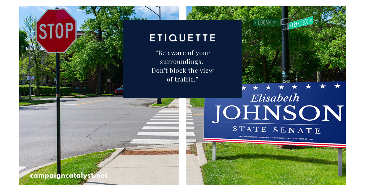 Yard Sign Etiquette Campaign Catalyst