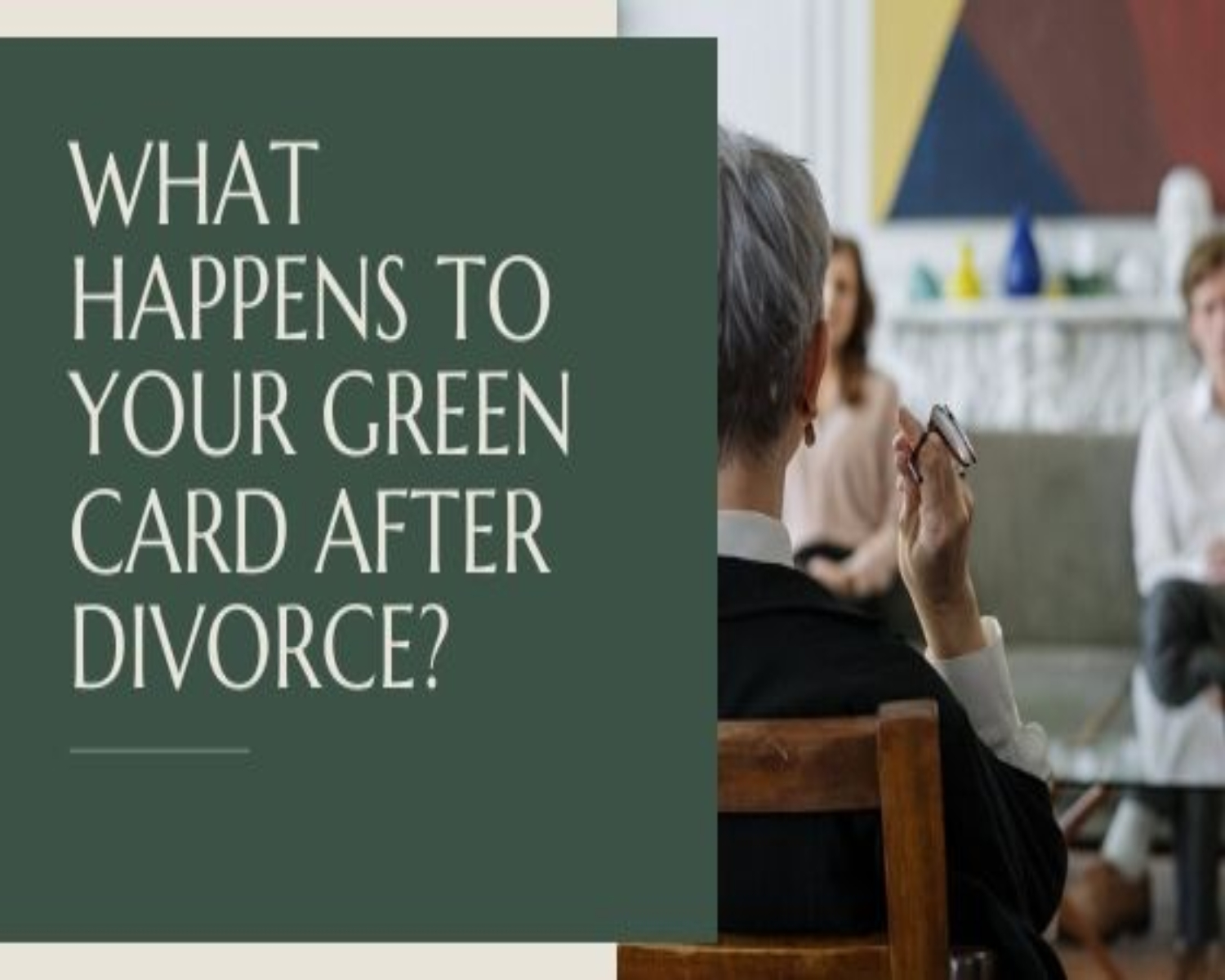 What is the Fate of Green Card if you Divorce Post Immigrating to USA