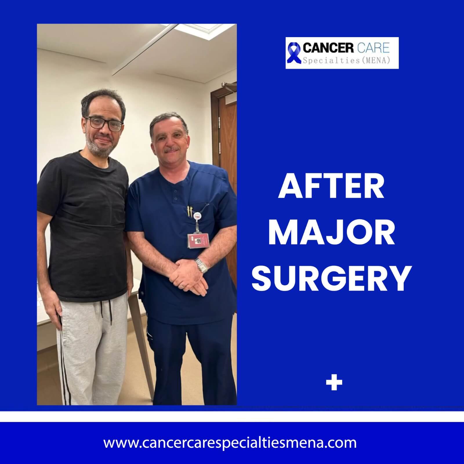 After major surgery Cancer Care Center UAE