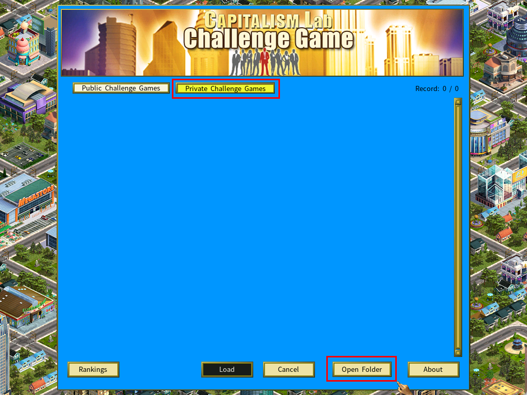 How to Load a Private Challenge Game Capitalism Lab