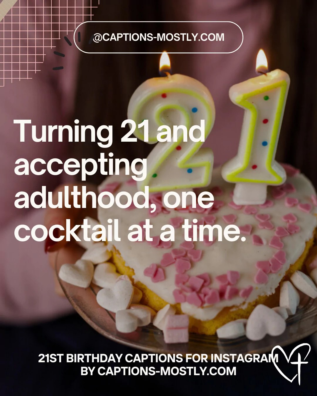 21st Birthday Captions Instagram (best and ICONIC) Captions Mostly