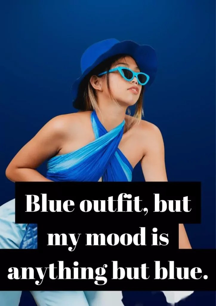 100 Blue Captions for Instagram (Blue dress, Blue hair, Witty blue, etc