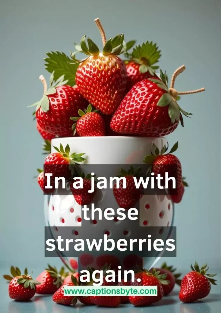 Strawberry Captions for Instagram Top 100 MustUse Ideas Captions Byte