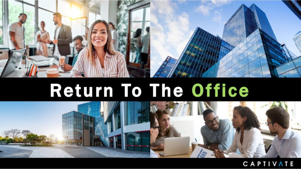 OFFICE PULSE Return To The Office Report Captivate