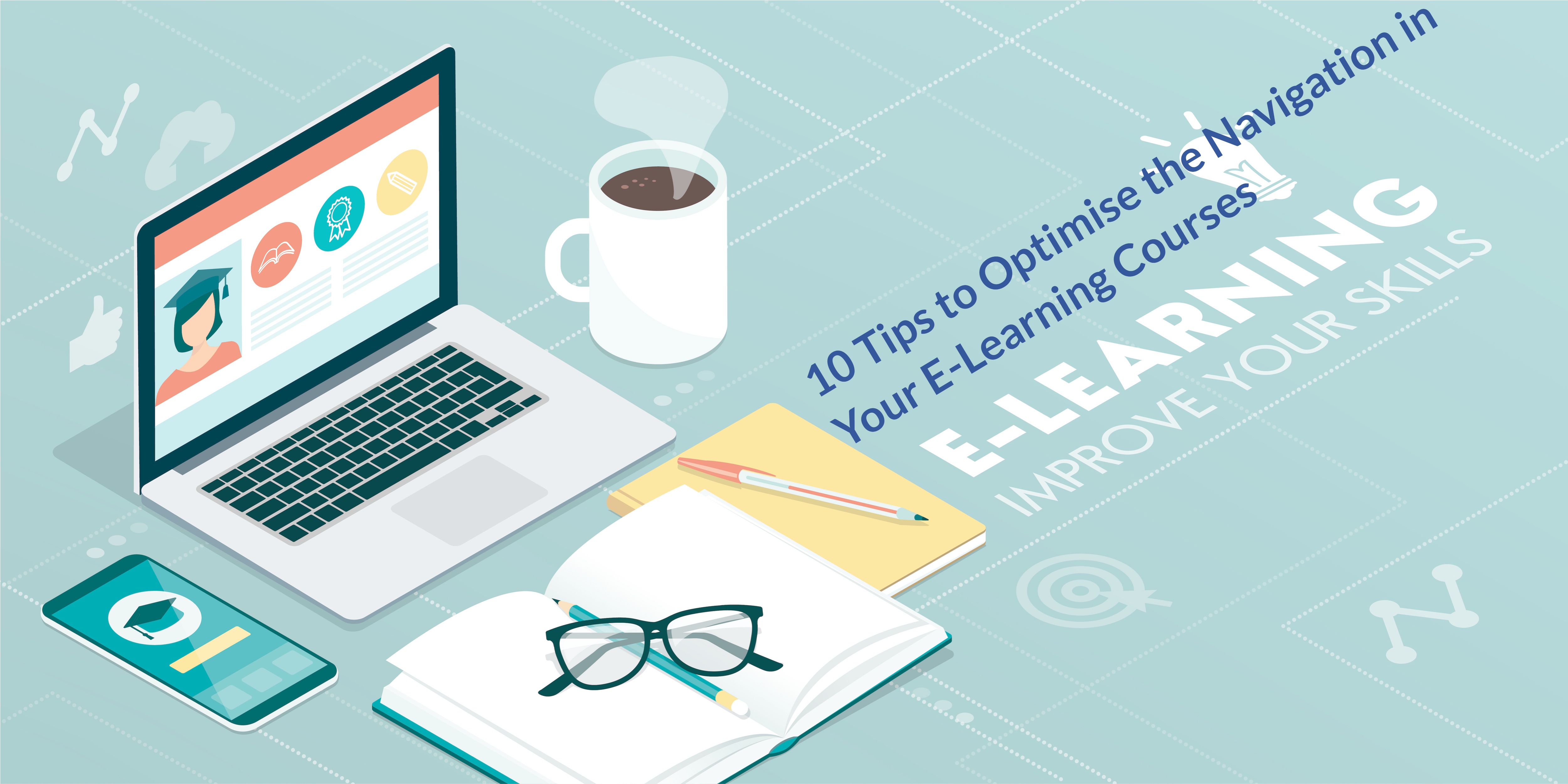10 Tips to Optimise the Navigation in Your ELearning Courses Capytech