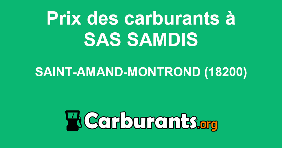 Station essence LECLERC Sas Samdis à SaintAmandMontrond, prix des