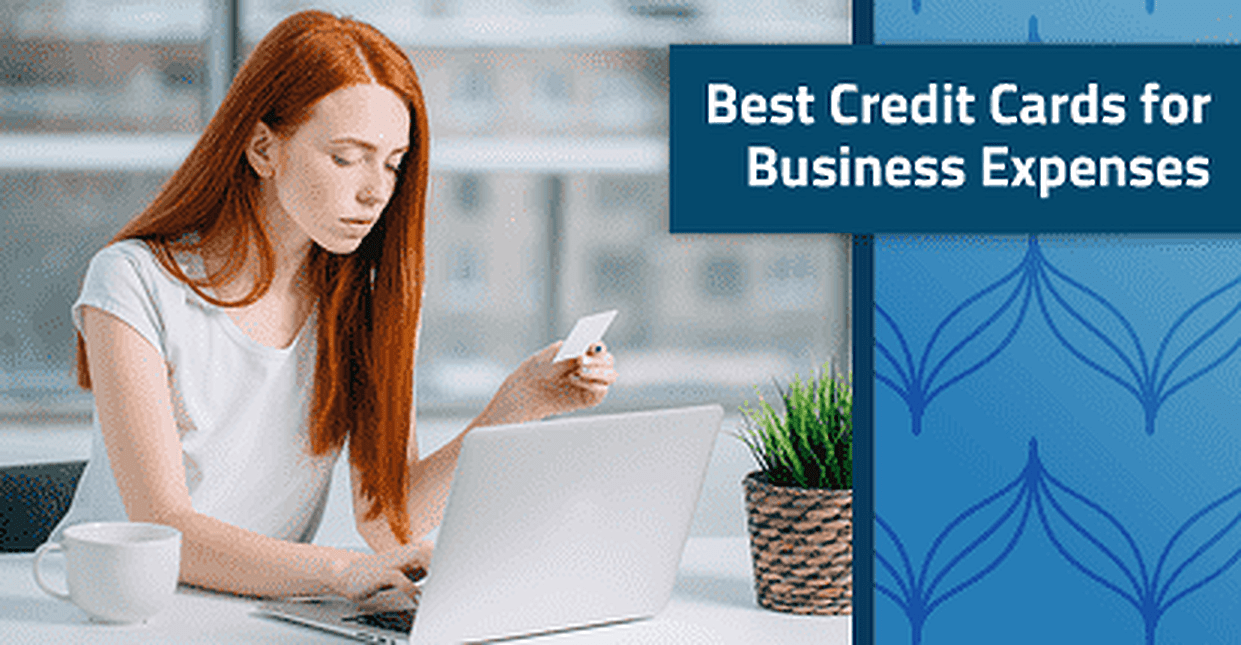 17 Best Credit Cards for Business Expenses (2024)