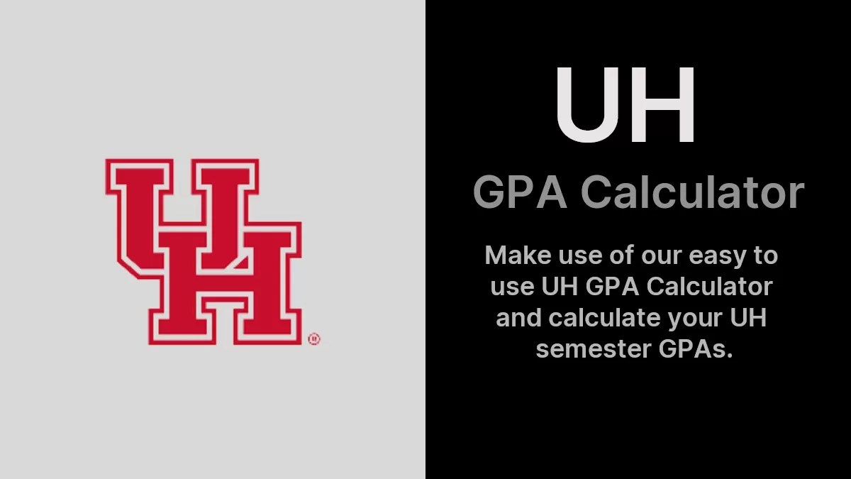 UH GPA Calculator (UH Cumulative GPA)
