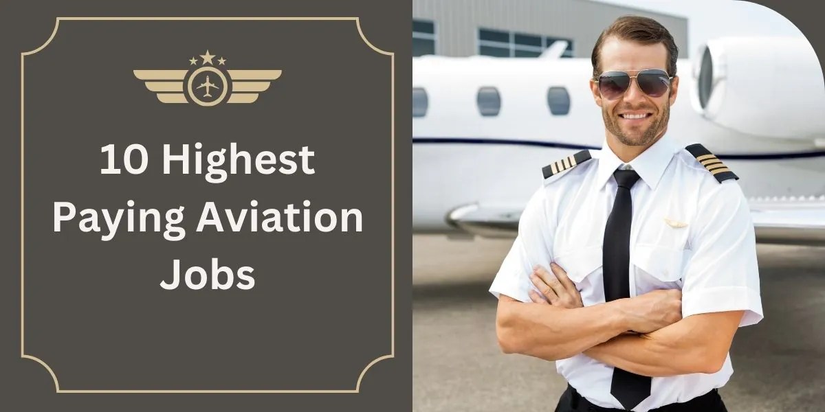 Top 10 Highest Paying Aviation Jobs in 2024 Careerclev