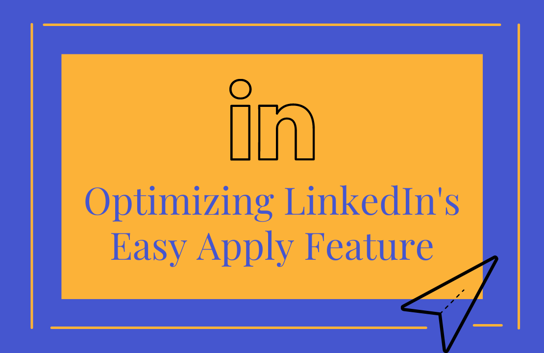 Optimizing LinkedIn's Easy Apply Feature in job search