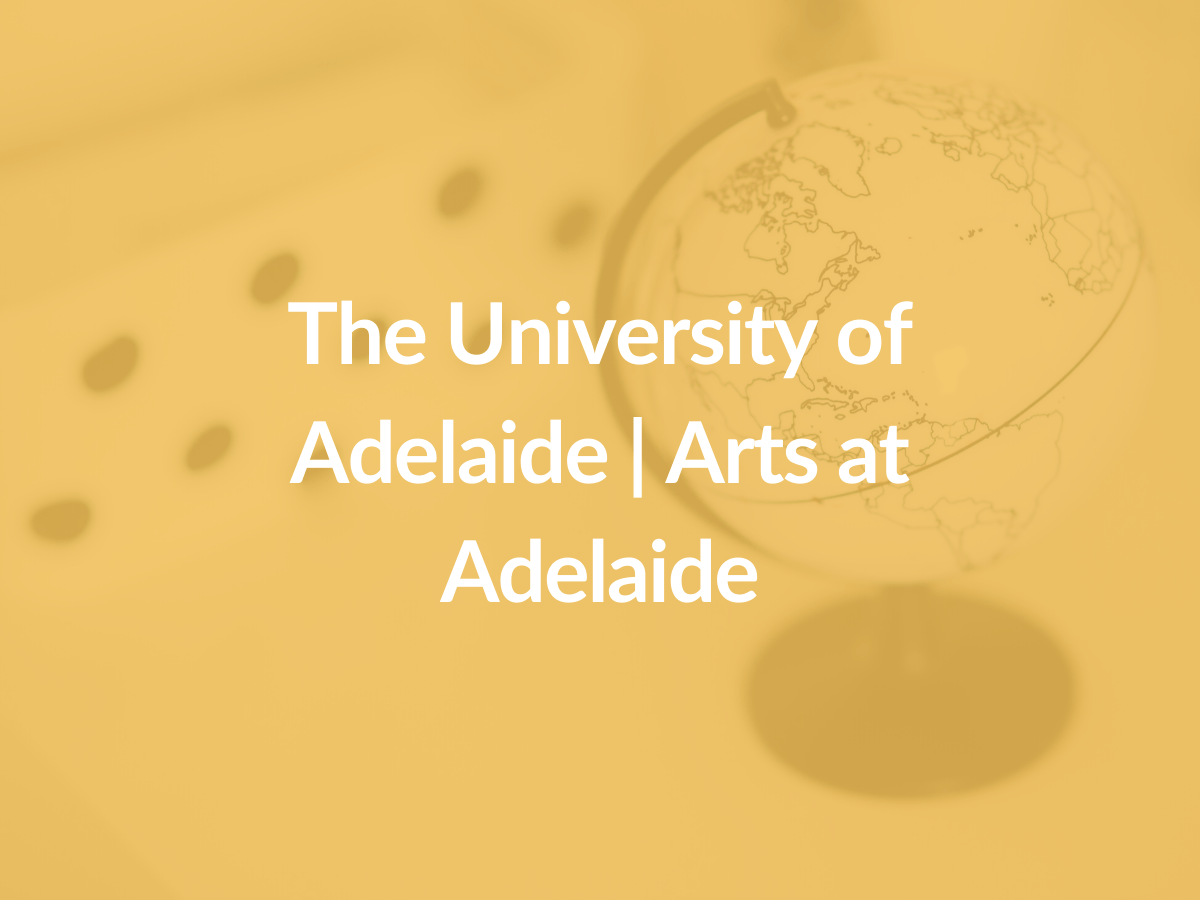 The University of Adelaide Arts at Adelaide