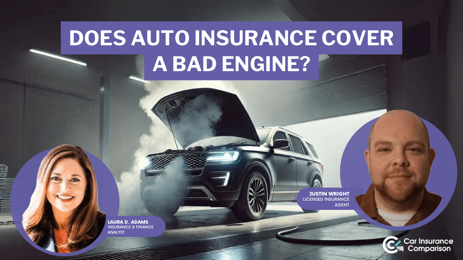 Does car insurance cover a bad engine? | CarInsuranceComparison.com
