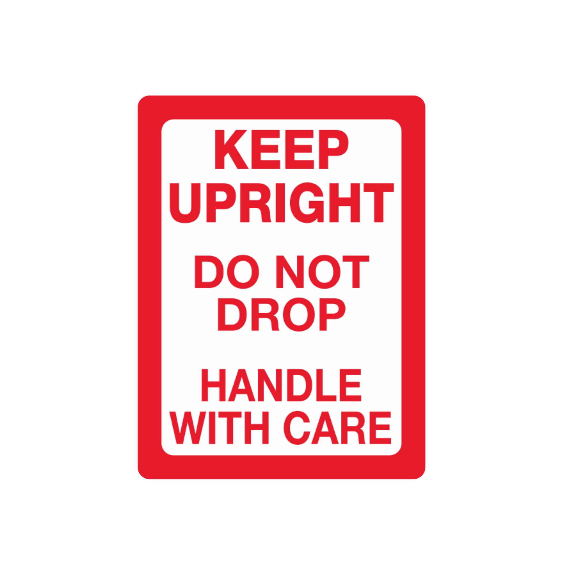 Keep Upright Do Not Drop Handle With Care 3 x 4