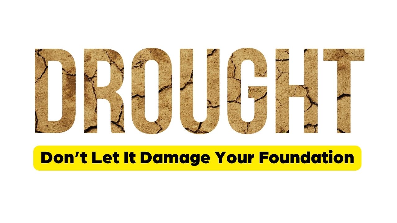 7 Warning Signs of Foundation Damage Caused by Drought Carolina