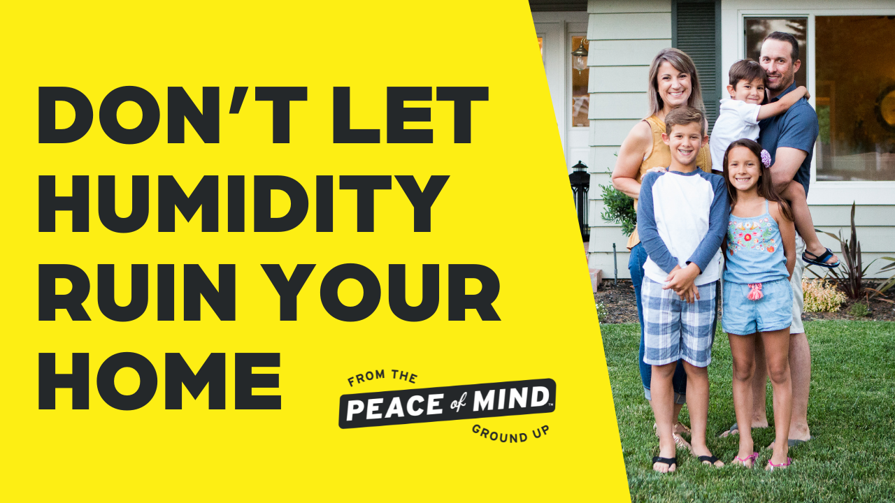Don’t Let Humidity Ruin Your Home This Summer