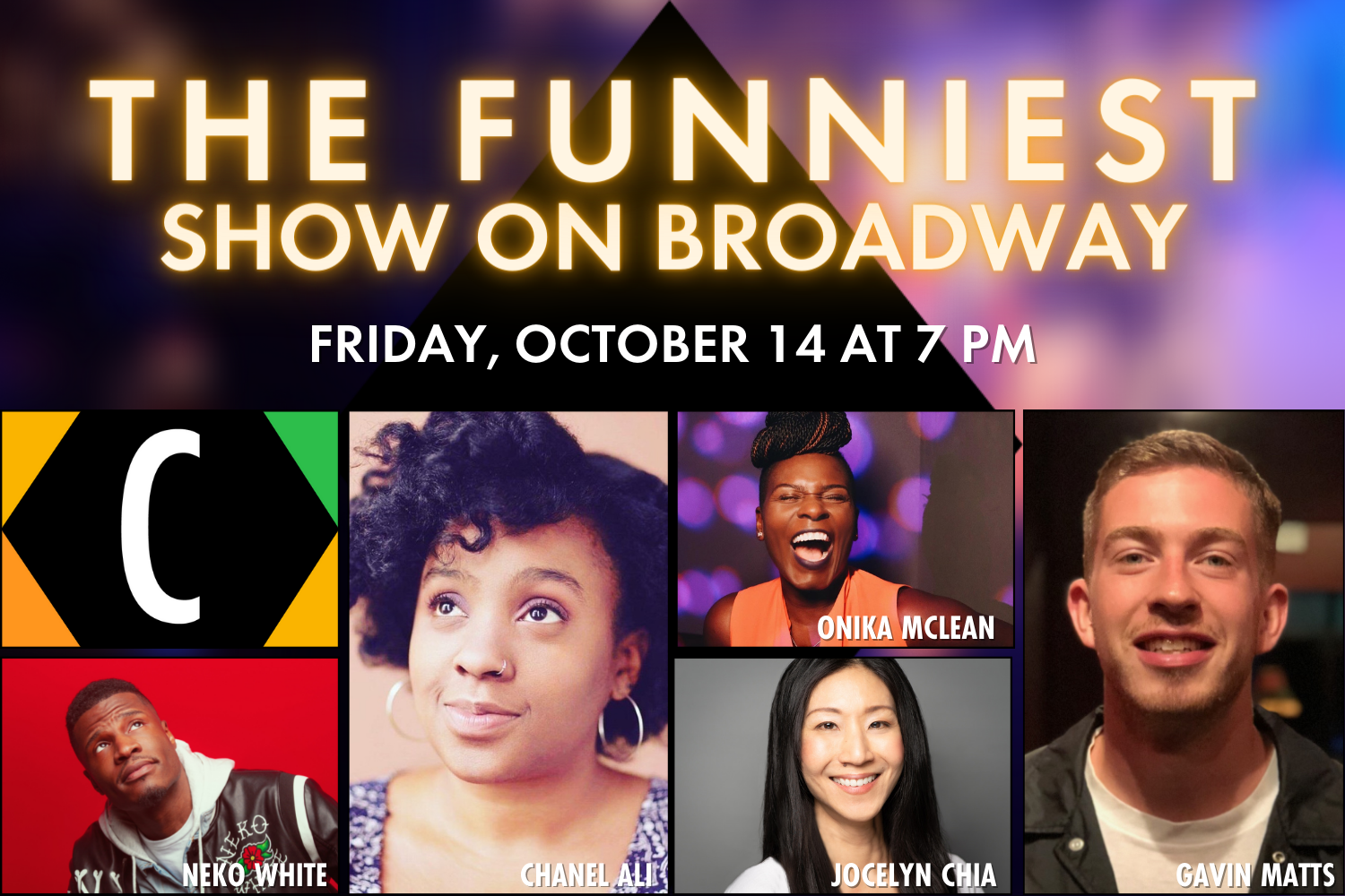 The Funniest Show On Broadway Carolines on Broadway