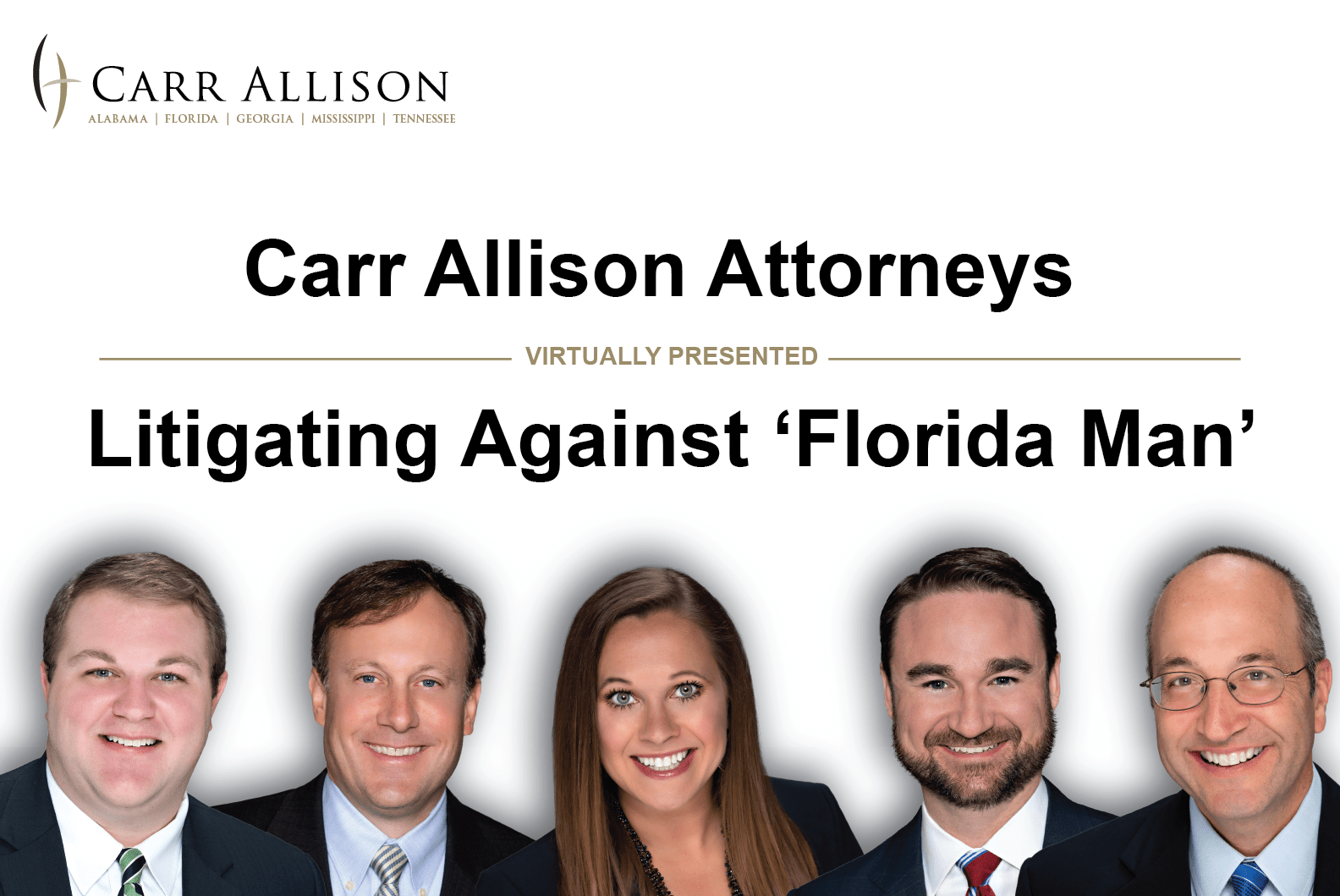 Carr Allison Attorneys Virtually Presents Litigating Against ‘Florida