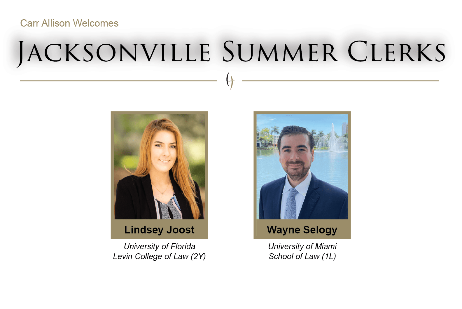 Carr Allison Summer Law Clerks in Jacksonville Carr Allison