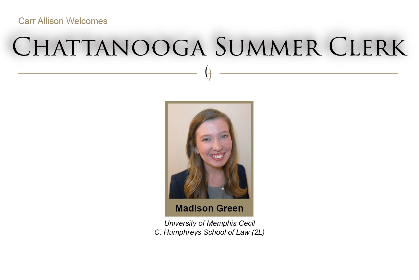 Carr Allison Summer Law Clerk in Chattanooga Carr Allison