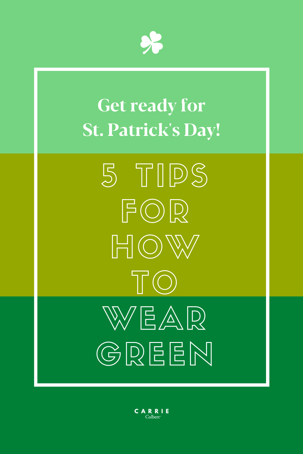 5 Tips for How to Wear Green Carrie Colbert