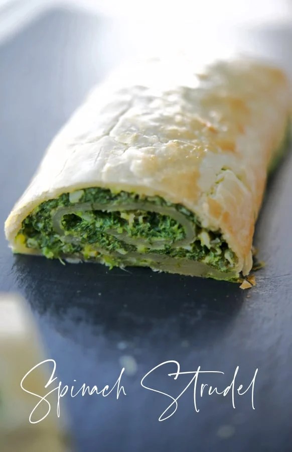 Savory Spinach Strudel Carrie’s Experimental Kitchen