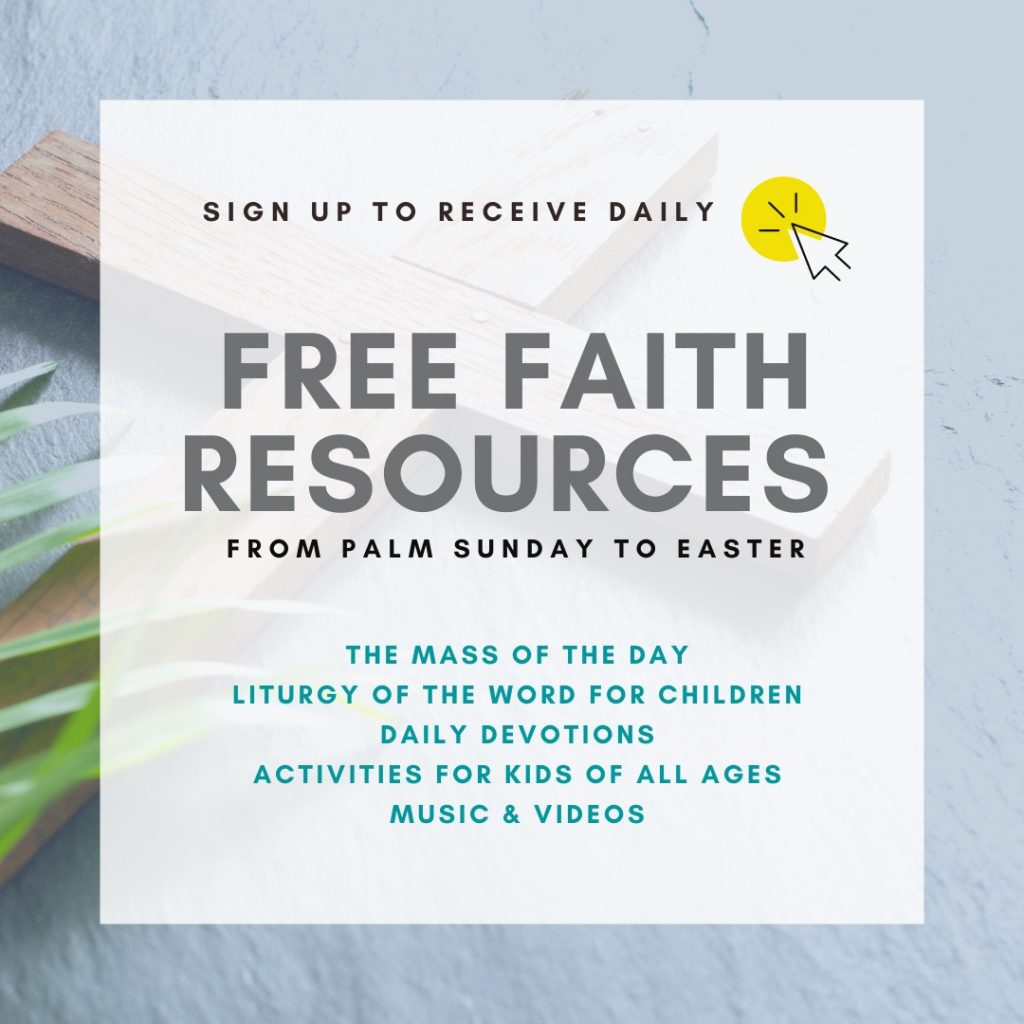 Sign up for free Bayard Faith Resources for Palm Sunday thru Easter