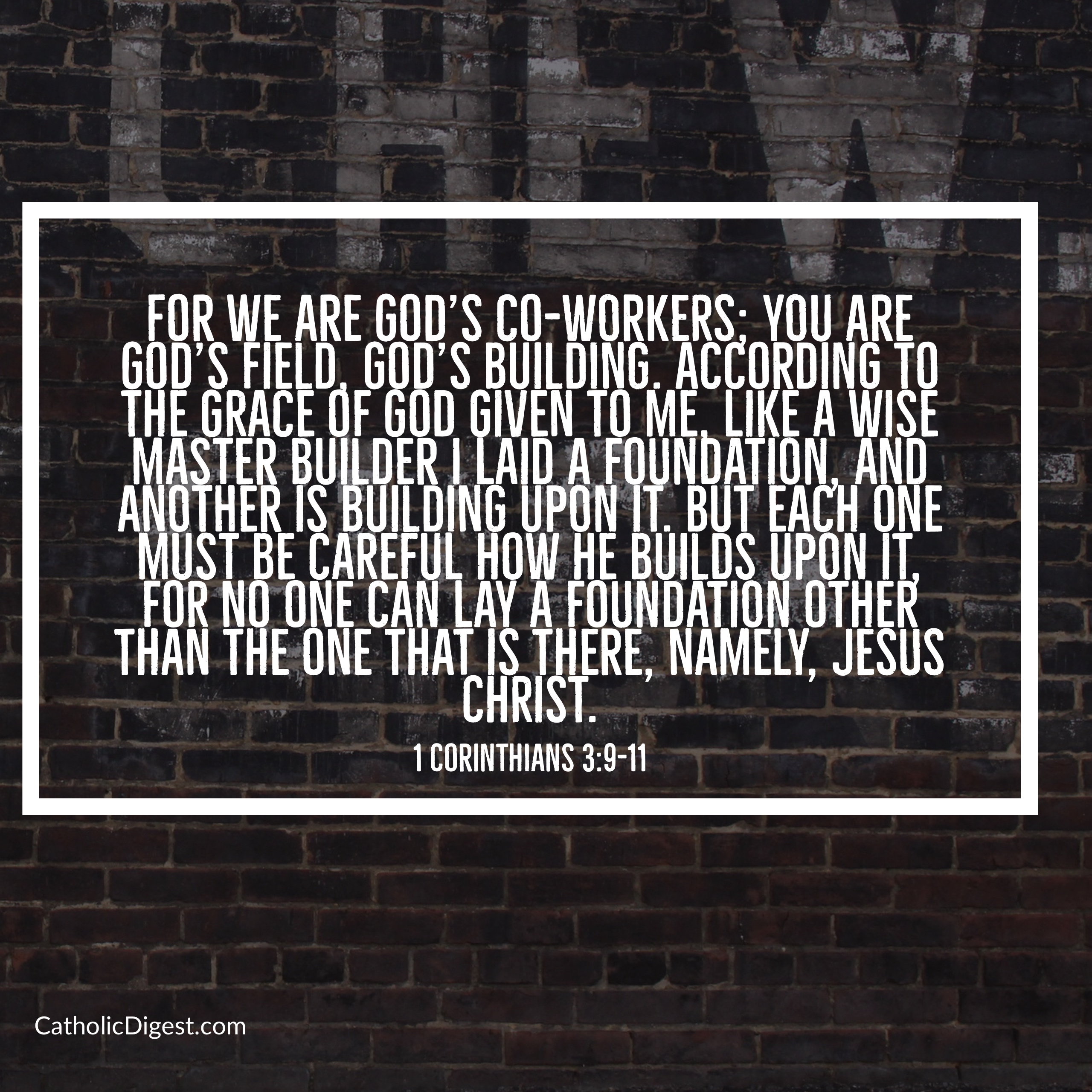 For we are God’s coworkers Catholic Digest