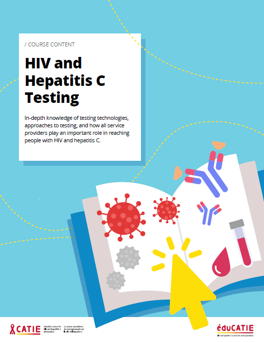 HIV and hepatitis C testing Course content package CATIE Canada's