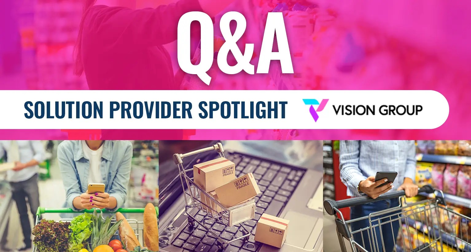 Solution Provider Spotlight Vision Group Category Management Association