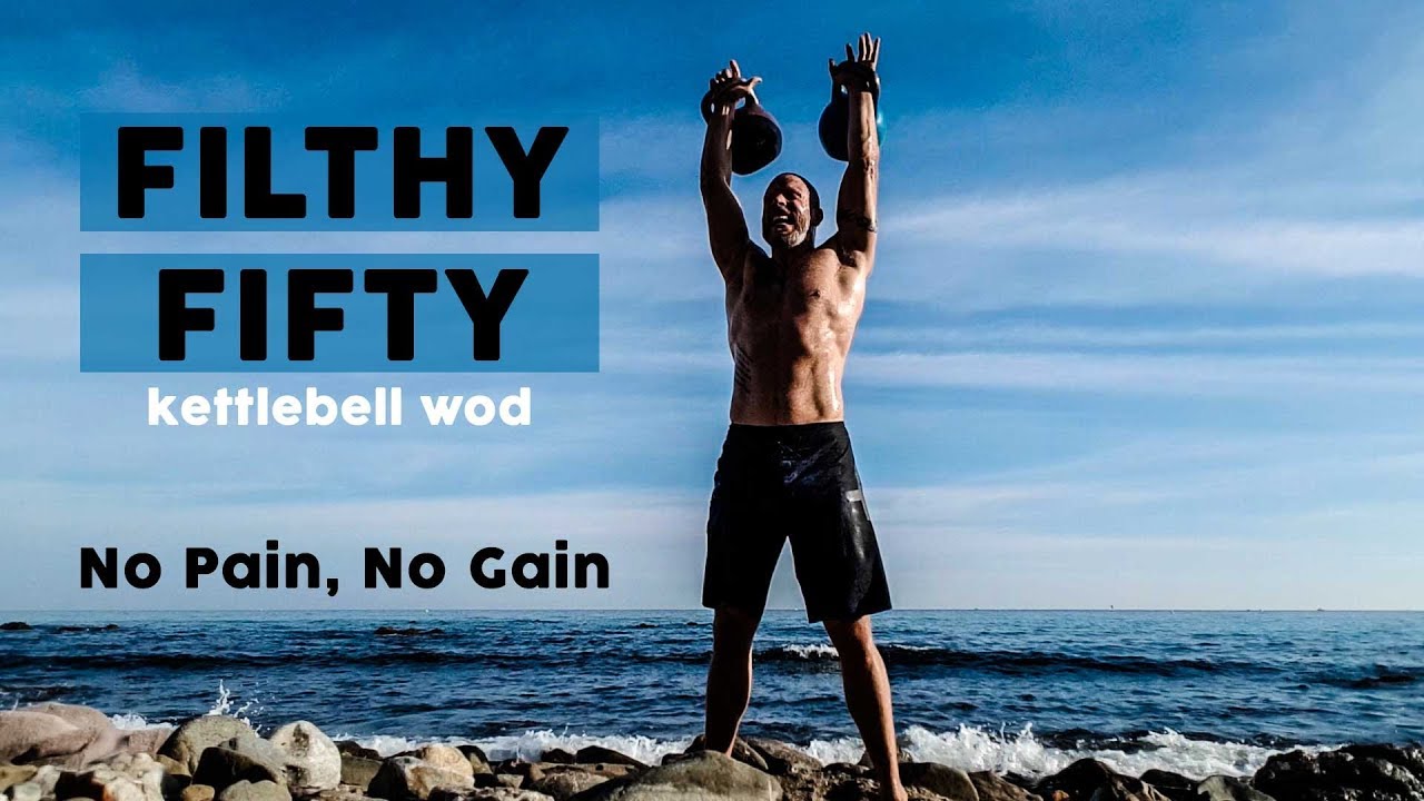 Filthy Fifty Kettlebell WOD Cavemantraining