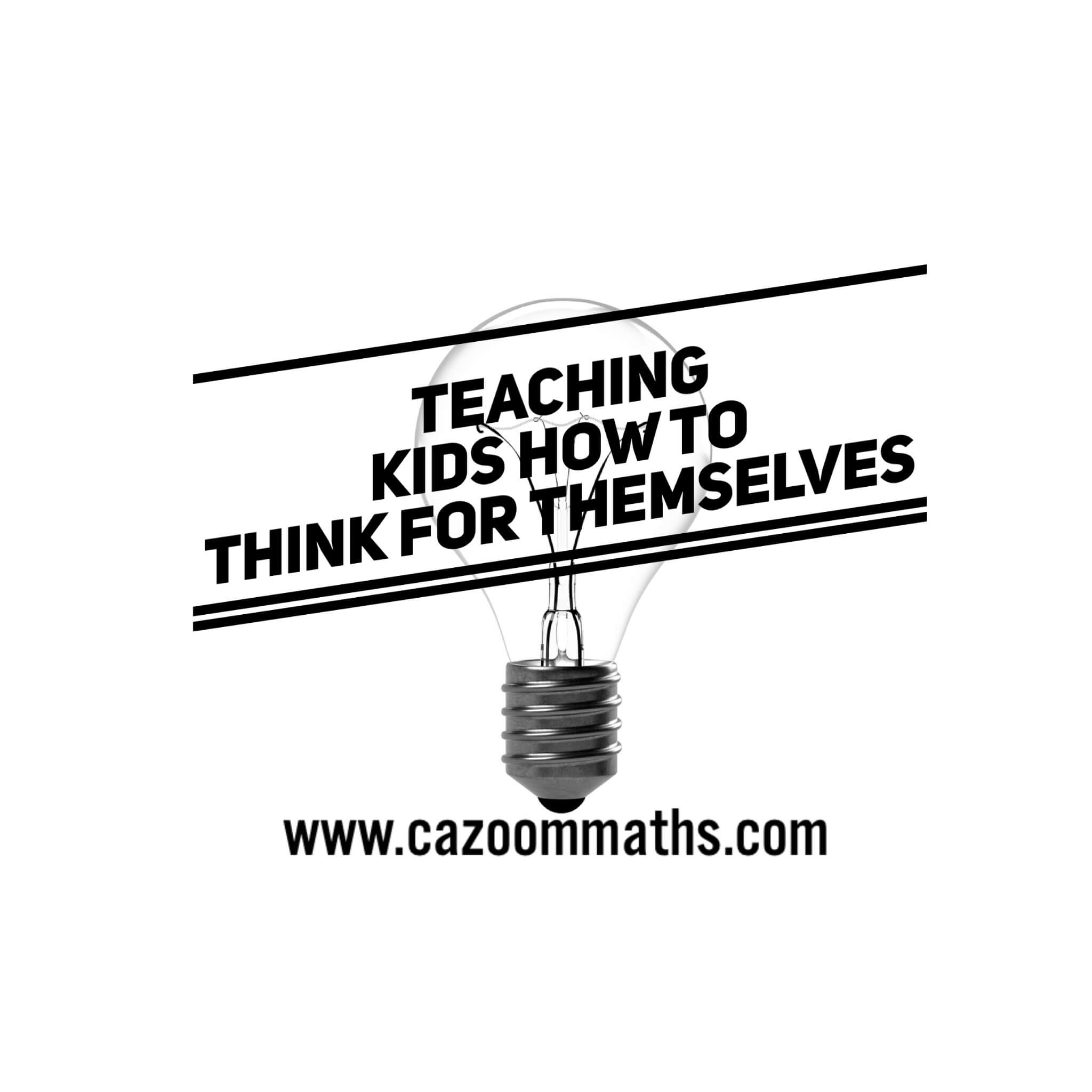 Teaching Kids How to Think For Themselves Cazoom Math Worksheets