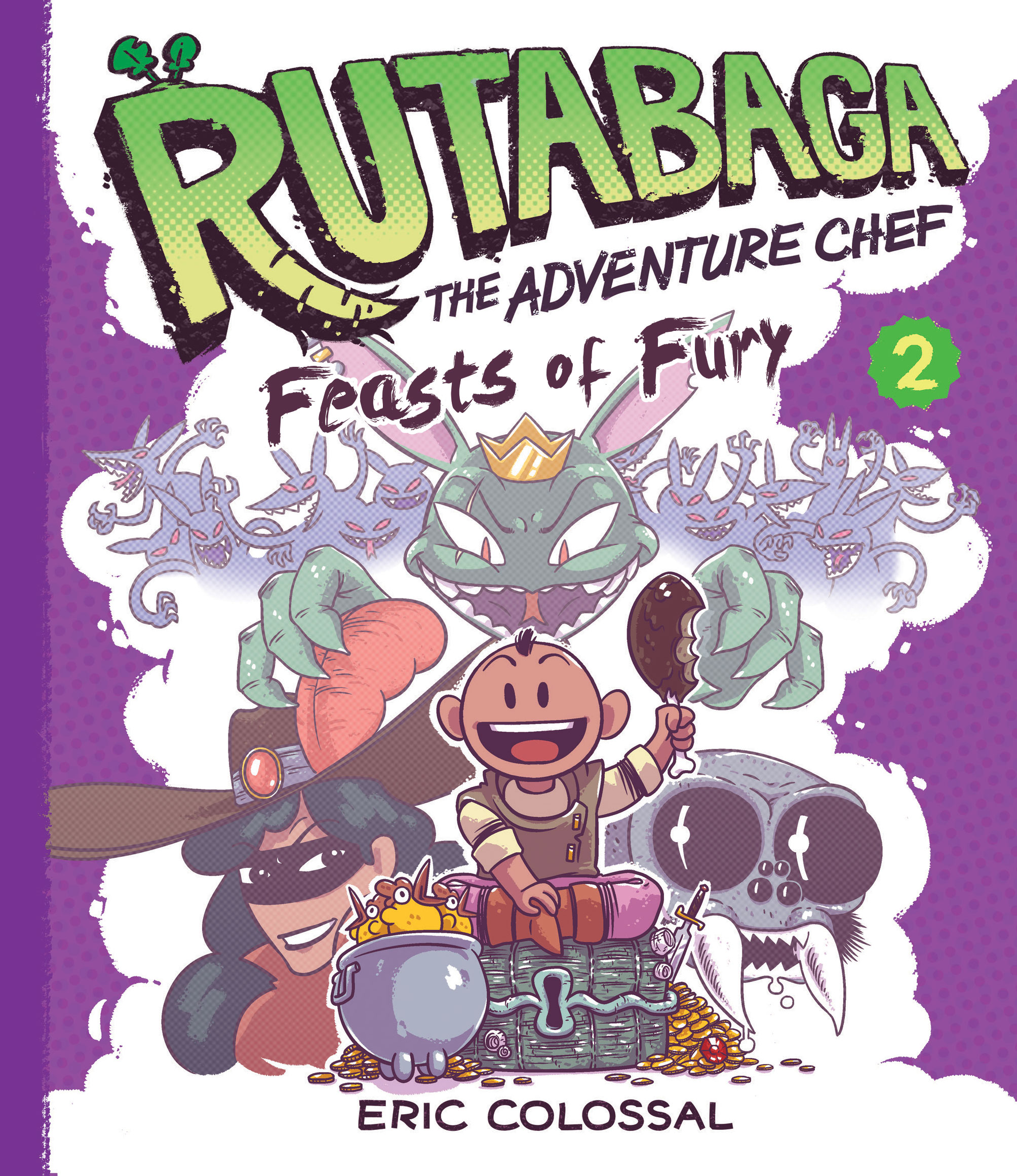 Rutabaga the Adventure Chef, Book Two Feasts of Fury Children's Book