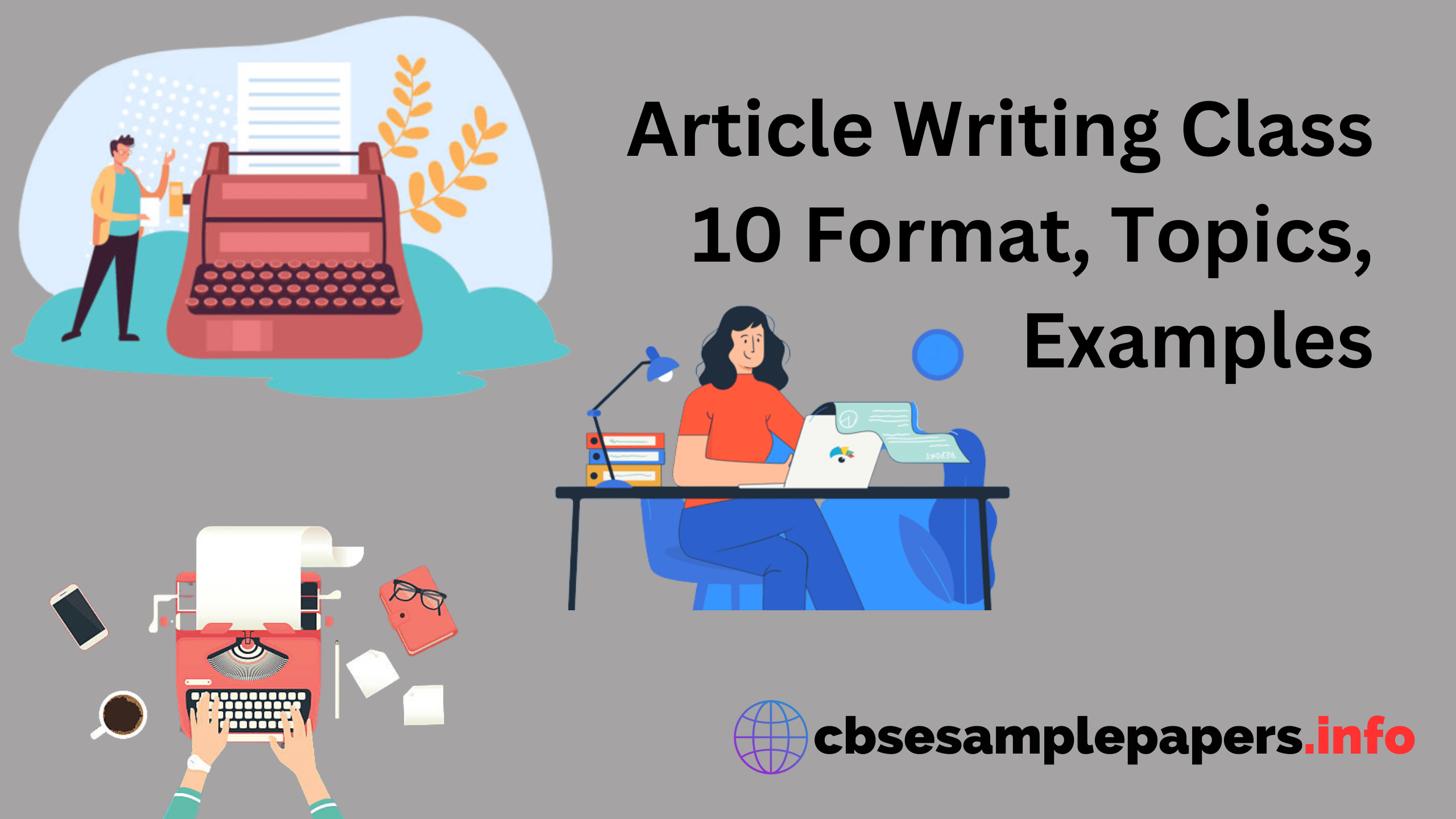 Article Writing Class 10 Format, Topics, Examples CBSE Sample Papers