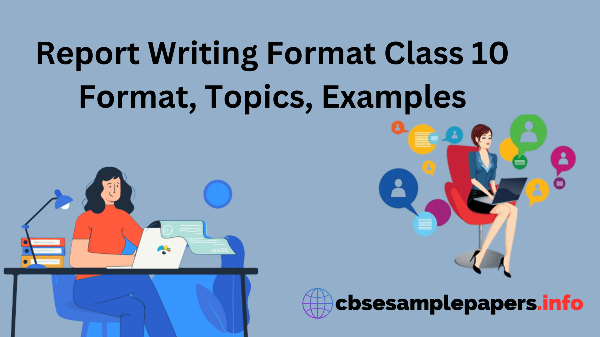Report Writing Format Class 10 Format, Topics, Examples CBSE Sample Papers