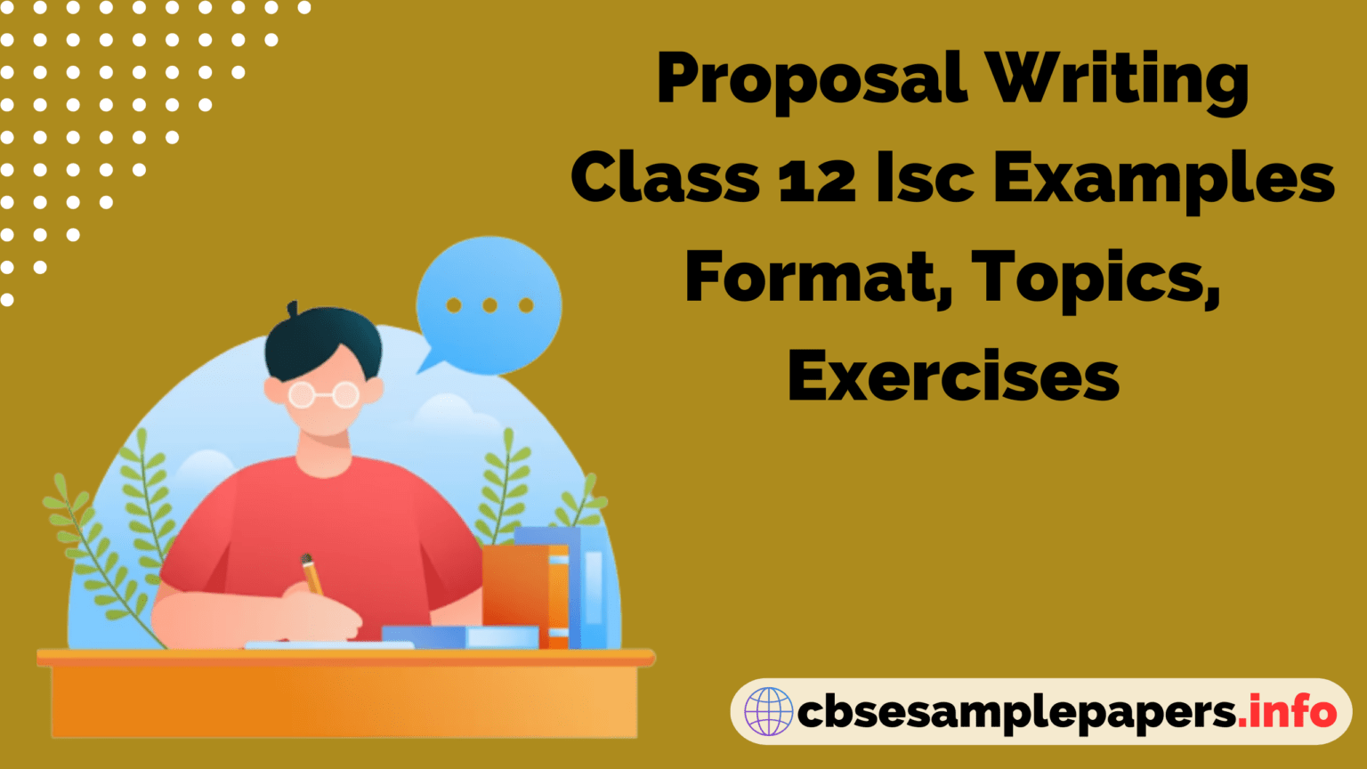 Proposal Writing Class 12 Isc Examples Format, Topics, Exercises CBSE