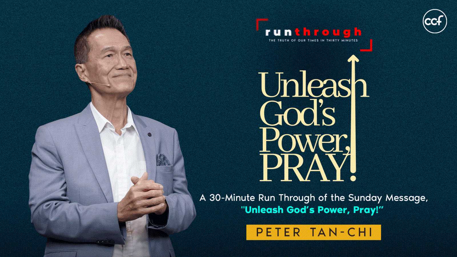 Unleash God's Power, Pray! AM Runthrough Christ's Commission