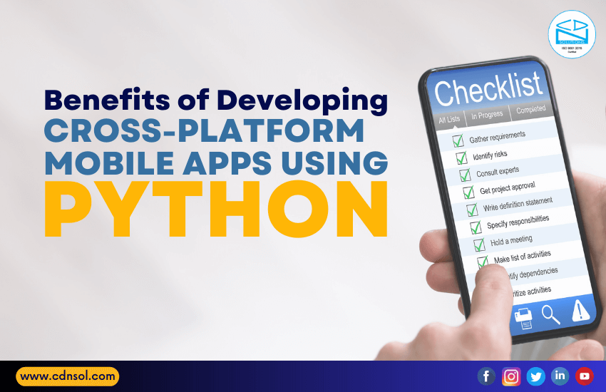 Top Benefits Of Developing CrossPlatform Mobile Apps Using Python