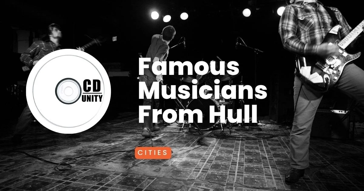 Famous Musicians From Hull