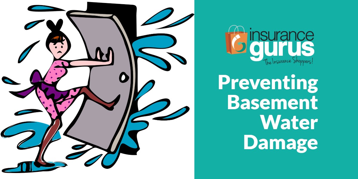 Preventing basement water damage Insurance Gurus Agency Insurance