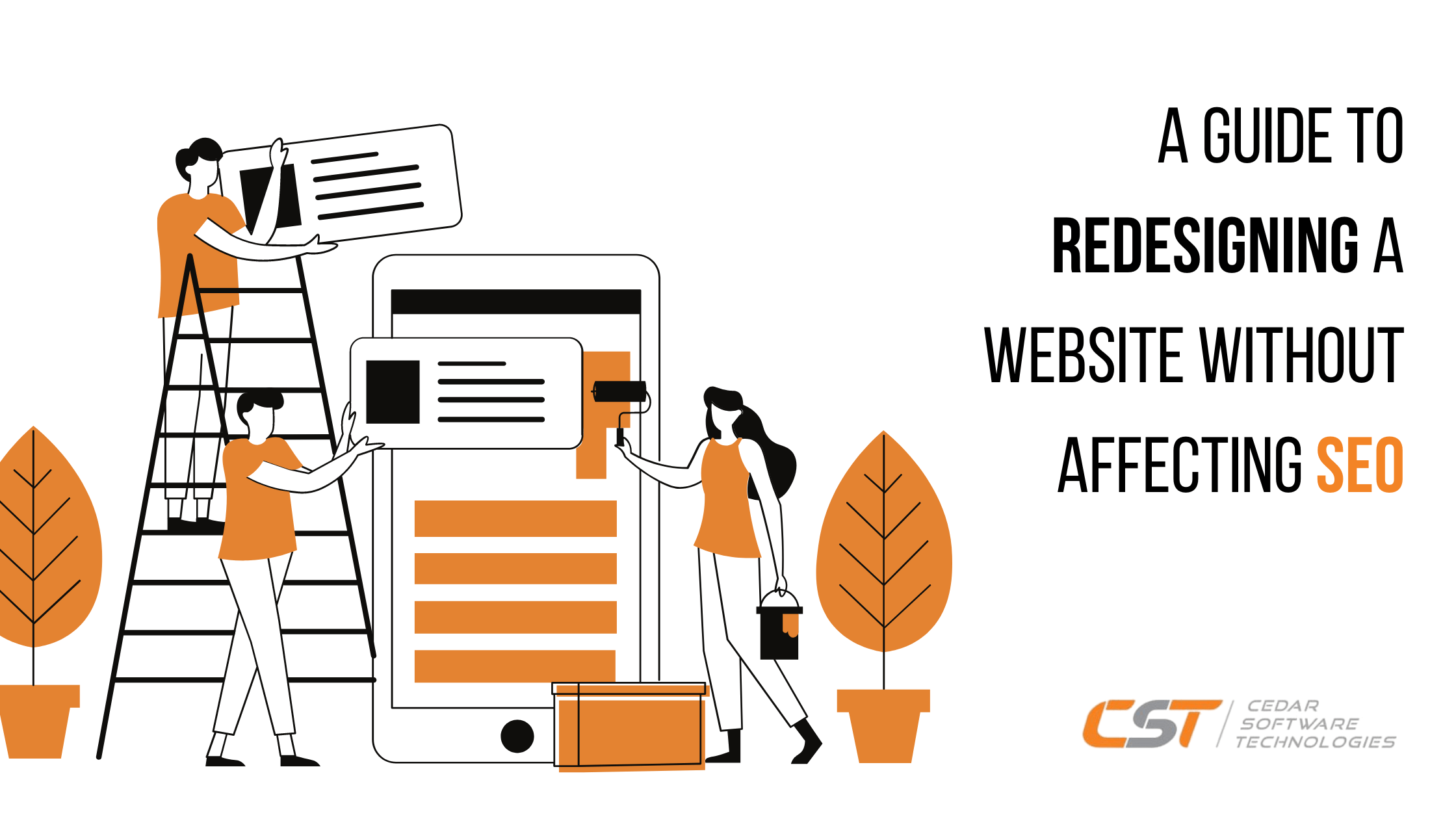 A guide to redesigning a website without affecting SEO Cedar Software