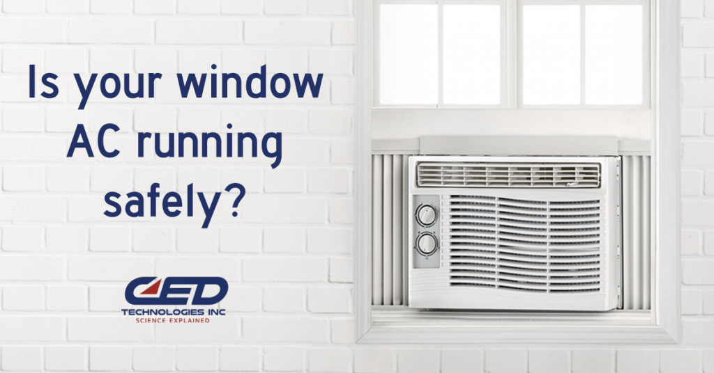 Cool It Safety Tips for Window Air Conditioners CED Technologies, Inc.