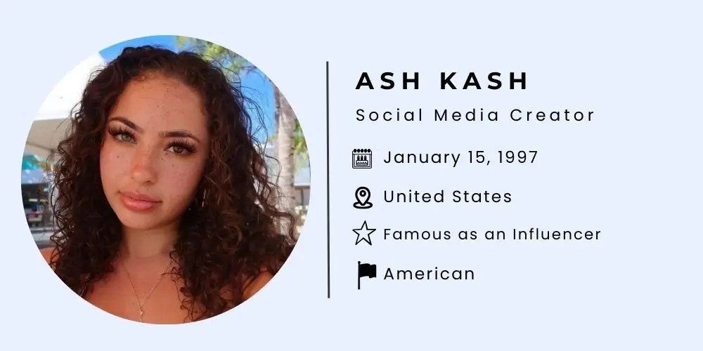 Ash Kash Age, Height, Ethnicity, Net Worth, Parents, Boyfriend, Kids