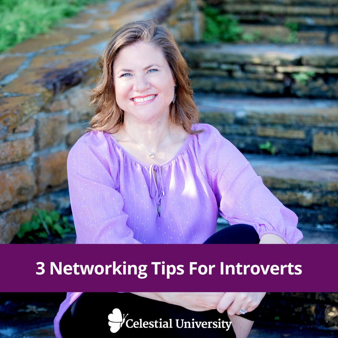 3 Networking Tips for Introverts Celestial University